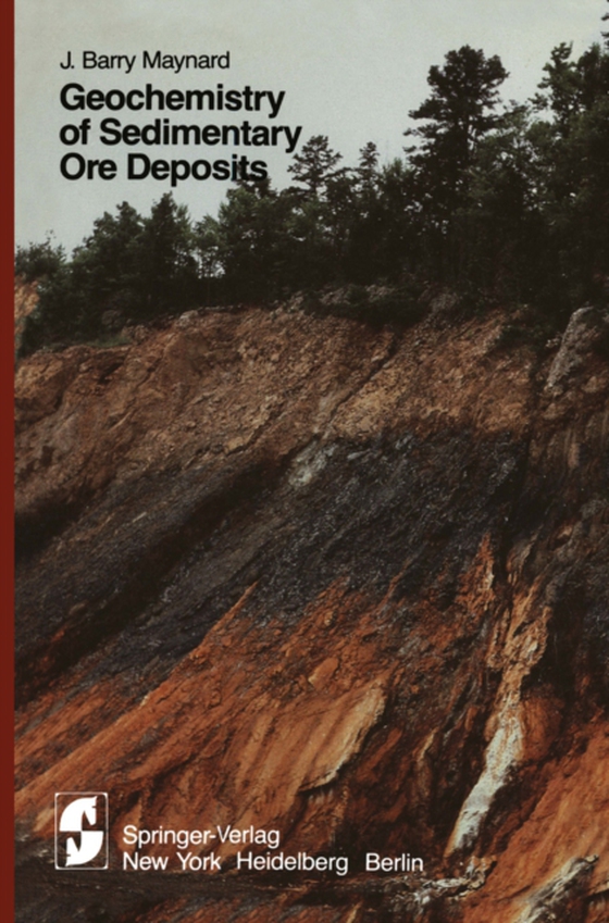 Geochemistry of Sedimentary Ore Deposits (e-bog) af Maynard, J.B.