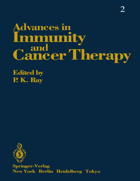 Advances in Immunity and Cancer Therapy (e-bog) af Ray, P. K.