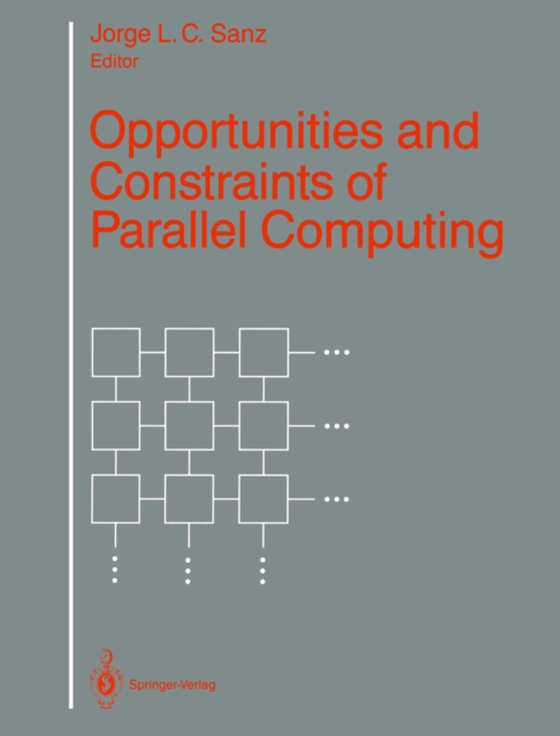 Opportunities and Constraints of Parallel Computing (e-bog) af -