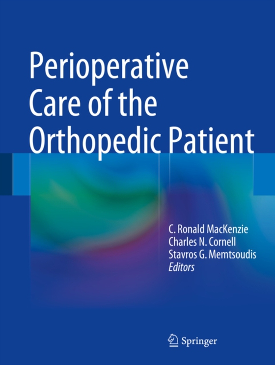 Perioperative Care of the Orthopedic Patient (e-bog) af -