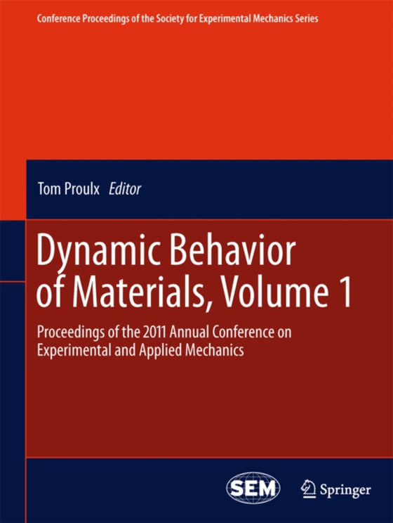 Dynamic Behavior of Materials, Volume 1 (e-bog) af -