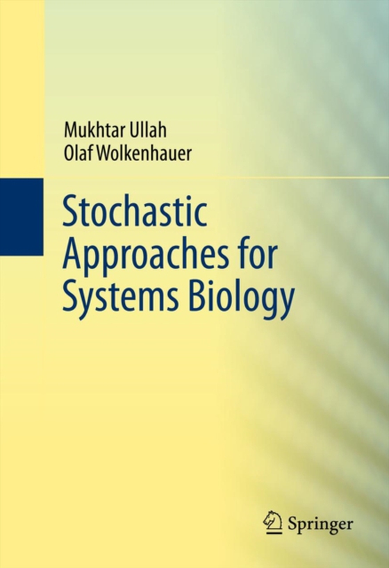 Stochastic Approaches for Systems Biology (e-bog) af Wolkenhauer, Olaf