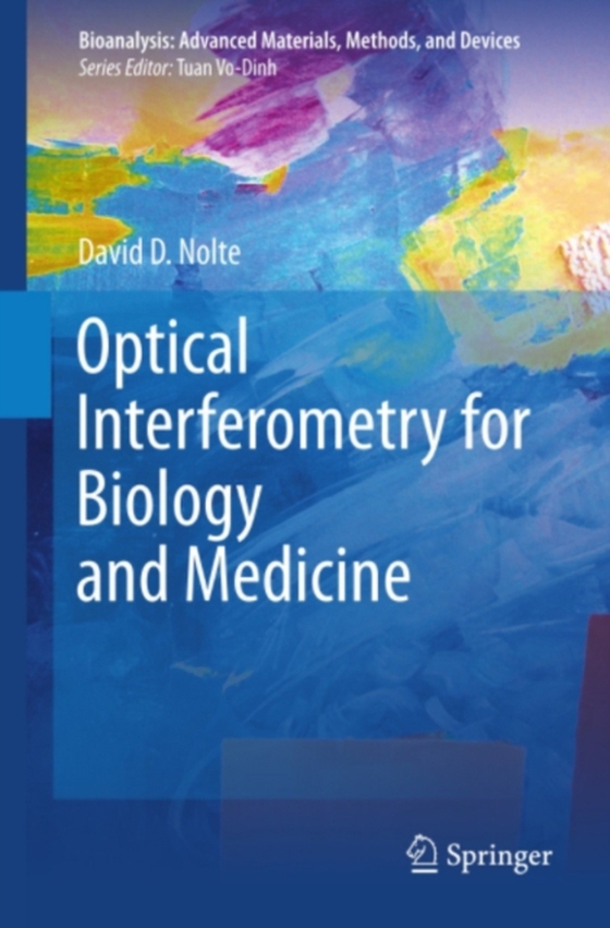 Optical Interferometry for Biology and Medicine