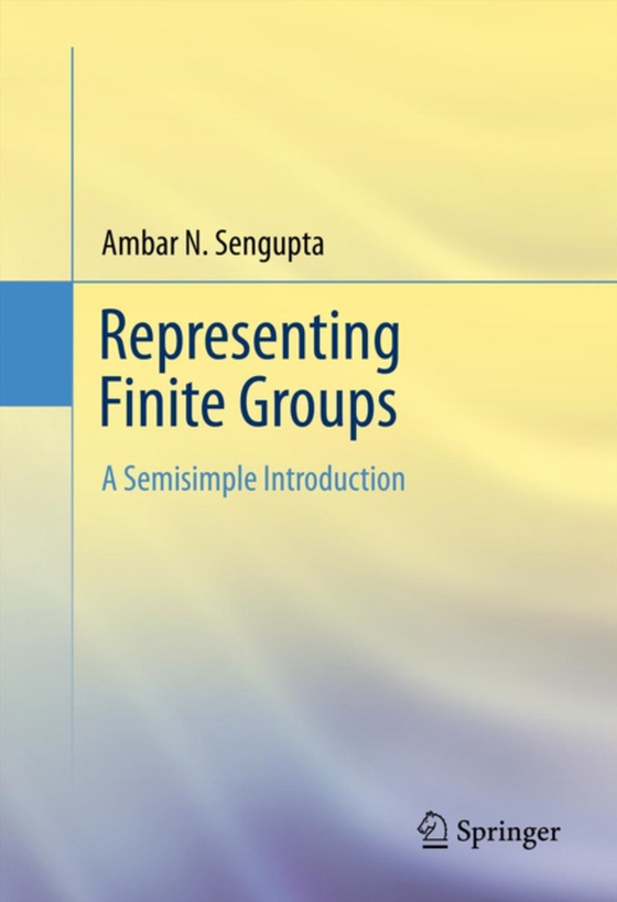 Representing Finite Groups (e-bog) af Sengupta, Ambar N.