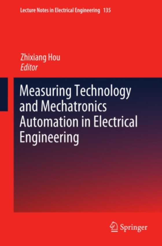 Measuring Technology and Mechatronics Automation in Electrical Engineering (e-bog) af -