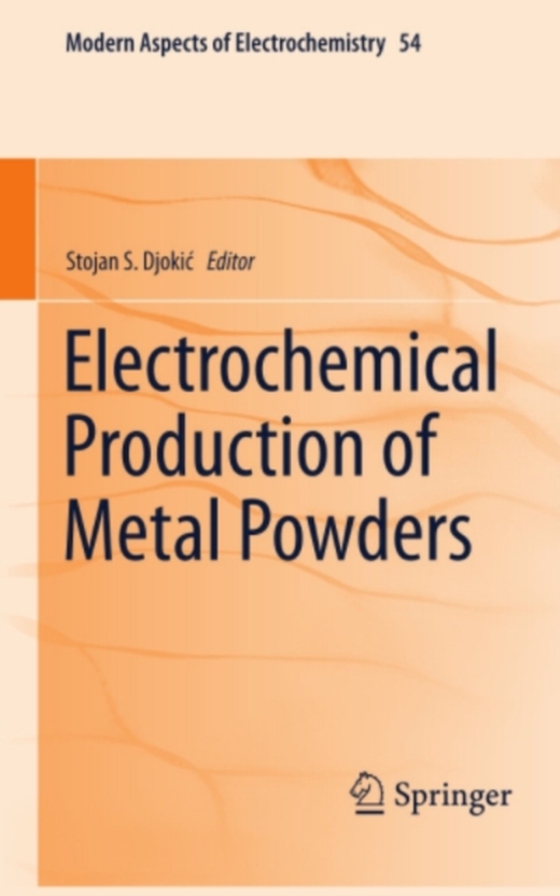 Electrochemical Production of Metal Powders (e-bog) af -