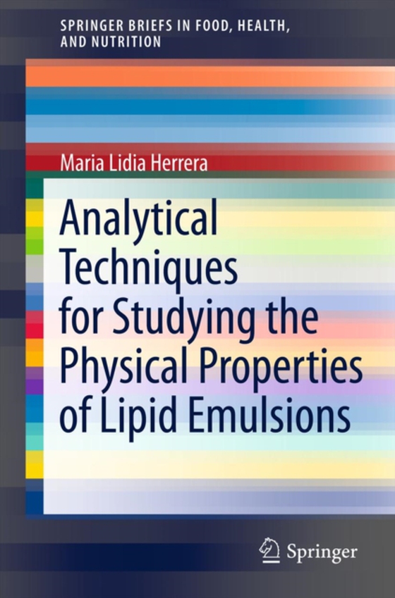 Analytical Techniques for Studying the Physical Properties of Lipid Emulsions (e-bog) af Herrera, Maria Lidia