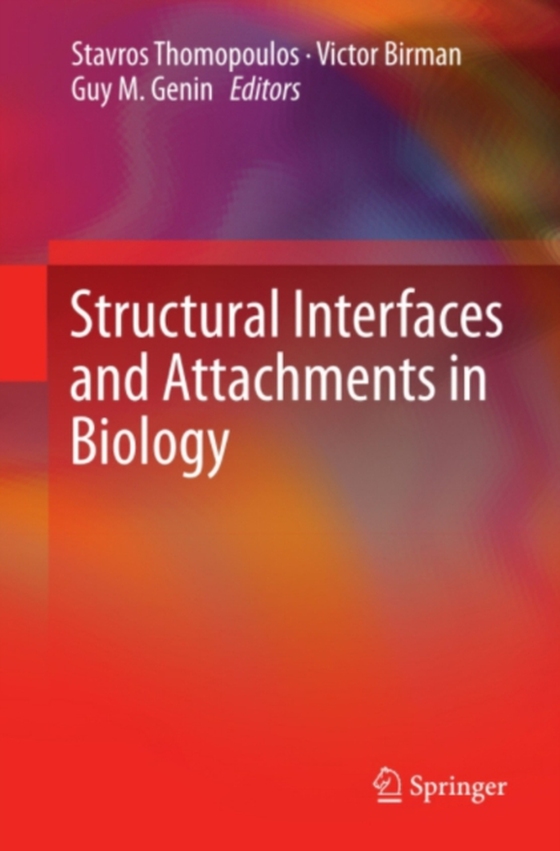 Structural Interfaces and Attachments in Biology (e-bog) af -