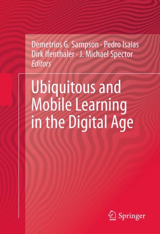 Ubiquitous and Mobile Learning in the Digital Age (e-bog) af -