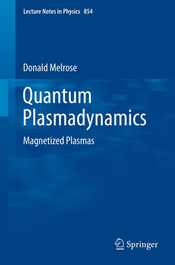 Quantum Plasmadynamics