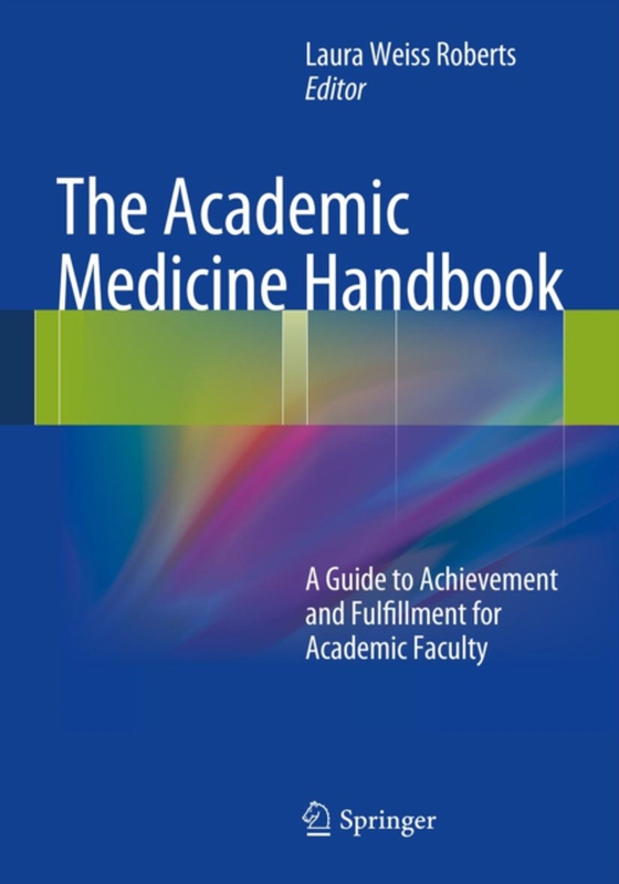 Academic Medicine Handbook (e-bog) af -