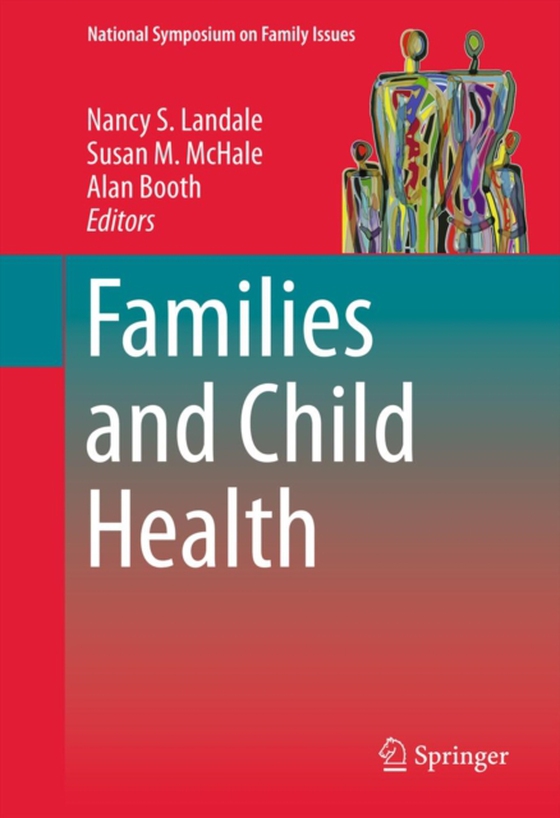 Families and Child Health (e-bog) af -