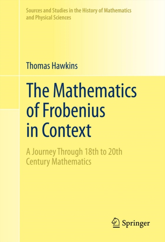 Mathematics of Frobenius in Context (e-bog) af Hawkins, Thomas