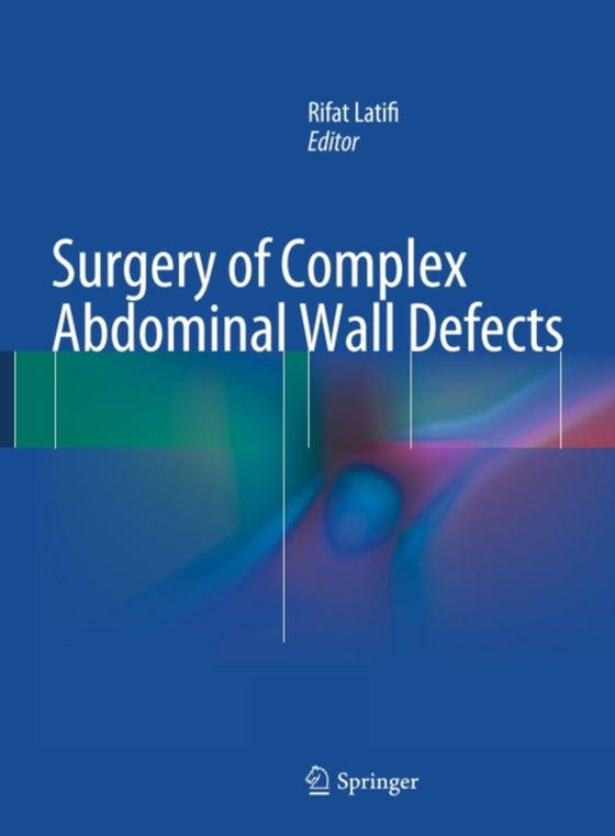 Surgery of Complex Abdominal Wall Defects (e-bog) af -