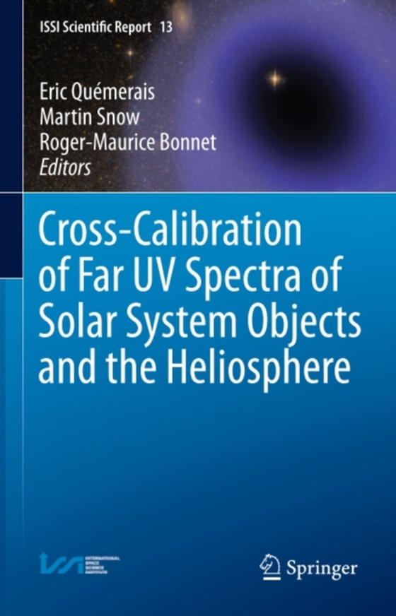 Cross-Calibration of Far UV Spectra of Solar System Objects and the Heliosphere (e-bog) af -