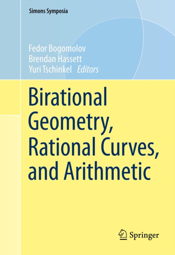 Birational Geometry, Rational Curves, and Arithmetic (e-bog) af -