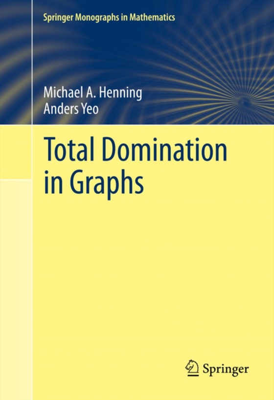 Total Domination in Graphs (e-bog) af Yeo, Anders