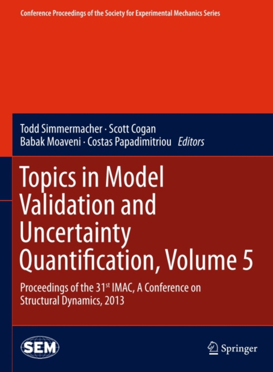 Topics in Model Validation and Uncertainty Quantification, Volume 5 (e-bog) af -