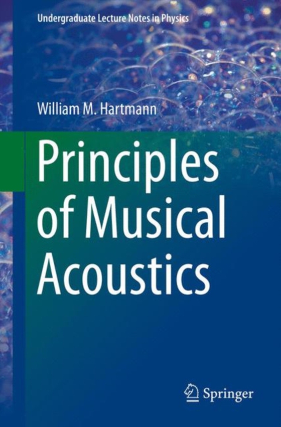 Principles of Musical Acoustics (e-bog) af Hartmann, William M.