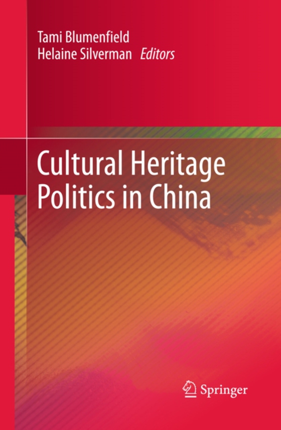 Cultural Heritage Politics in China (e-bog) af -