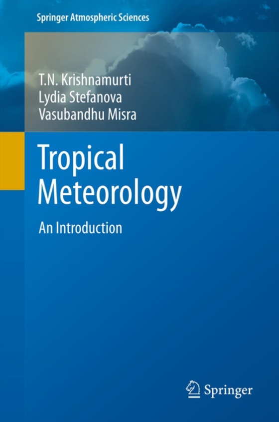Tropical Meteorology (e-bog) af Misra, Vasubandhu