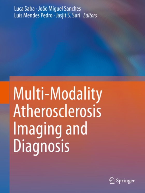 Multi-Modality Atherosclerosis Imaging and Diagnosis (e-bog) af -