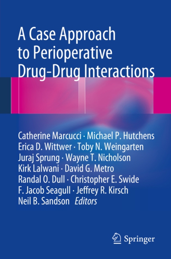 Case Approach to Perioperative Drug-Drug Interactions