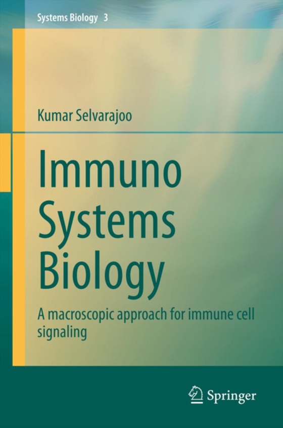 Immuno Systems Biology (e-bog) af Selvarajoo, Kumar