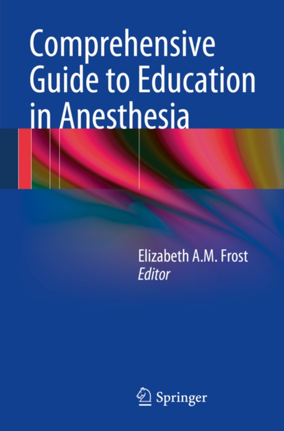 Comprehensive Guide to Education in Anesthesia