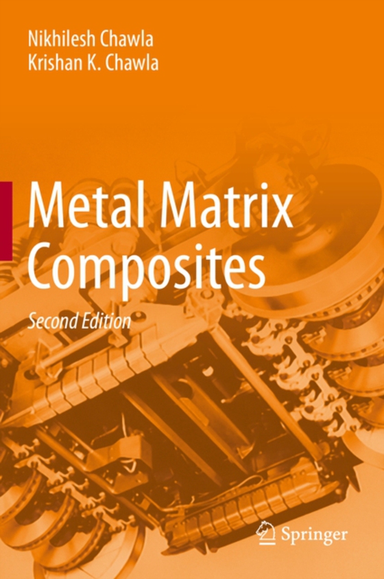 Metal Matrix Composites (e-bog) af Chawla, Krishan K.