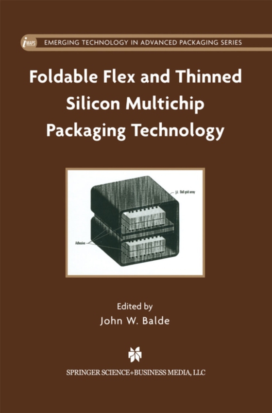 Foldable Flex and Thinned Silicon Multichip Packaging Technology