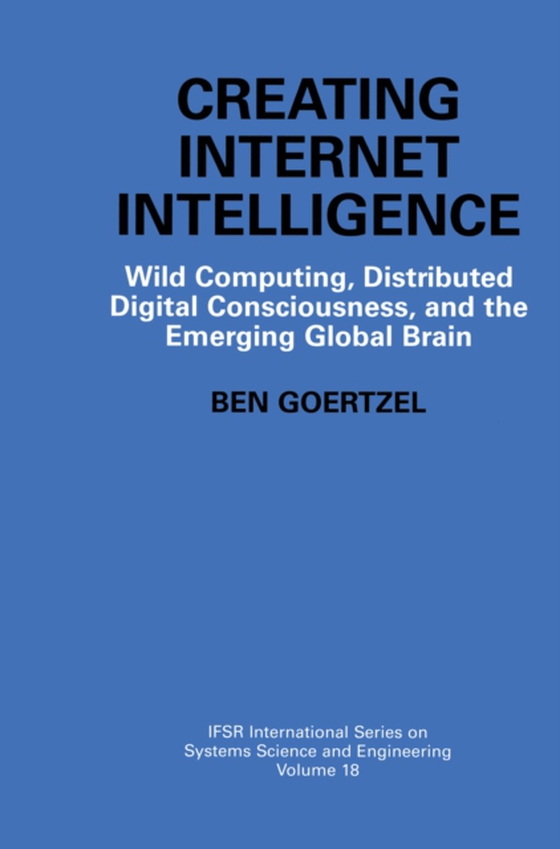 Creating Internet Intelligence (e-bog) af Goertzel, Ben