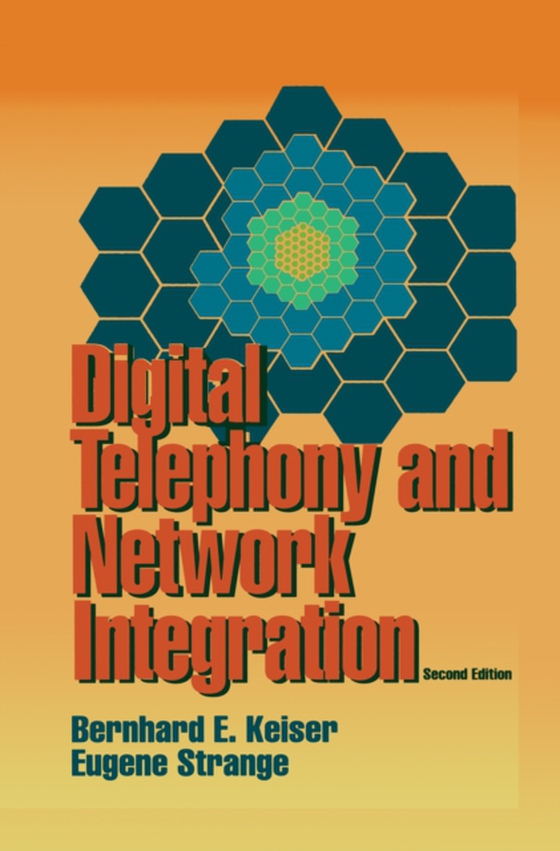 Digital Telephony and Network Integration (e-bog) af Strange, Eugene