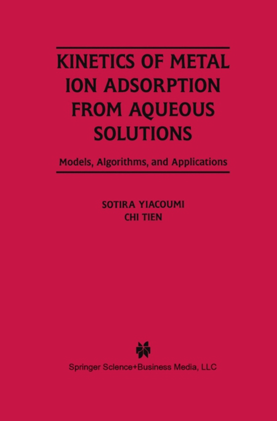 Kinetics of Metal Ion Adsorption from Aqueous Solutions