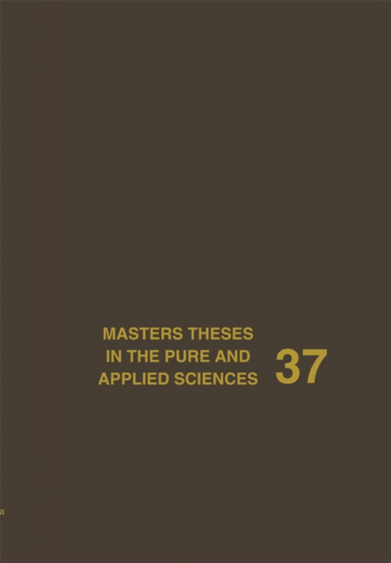 Masters Theses in the Pure and Applied Sciences