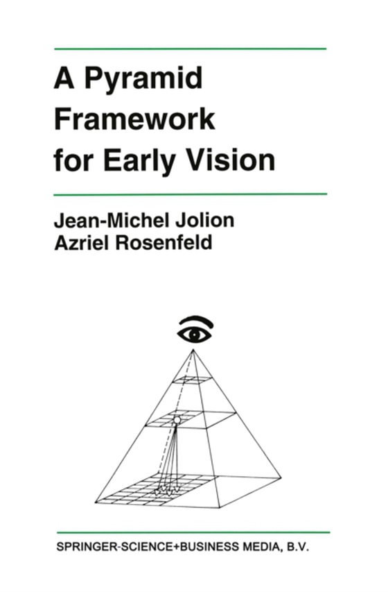 Pyramid Framework for Early Vision