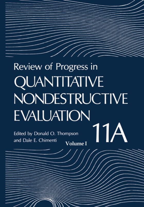 Review of Progress in Quantitative Nondestructive Evaluation (e-bog) af -