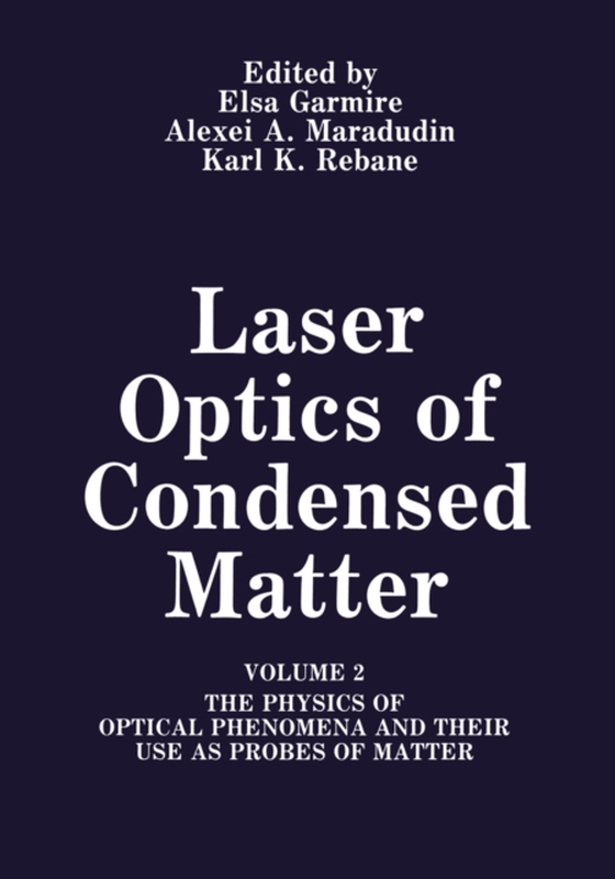 Laser Optics of Condensed Matter (e-bog) af -