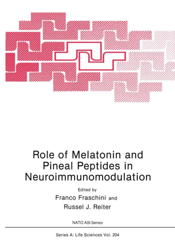 Role of Melatonin and Pineal Peptides in Neuroimmunomodulation (e-bog) af -