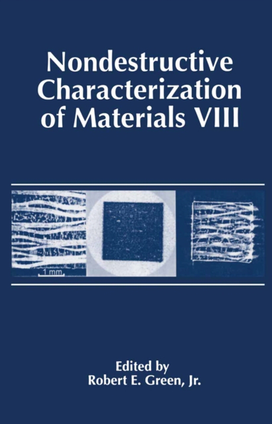 Nondestructive Characterization of Materials VIII (e-bog) af -