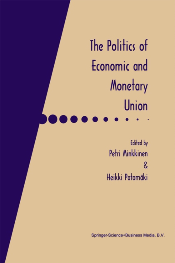 Politics of Economic and Monetary Union (e-bog) af -