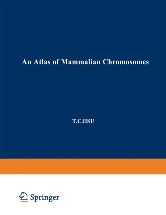 Atlas of Mammalian Chromosomes (e-bog) af Benirschke, Kurt