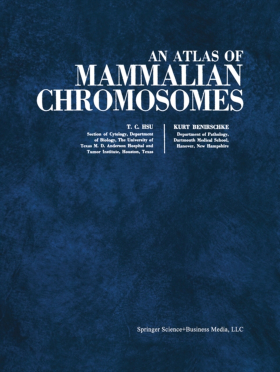 Atlas of Mammalian Chromosomes (e-bog) af Benirschke, Kurt