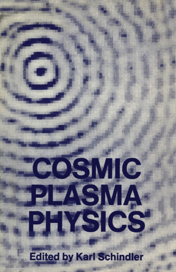 Cosmic Plasma Physics (e-bog) af -