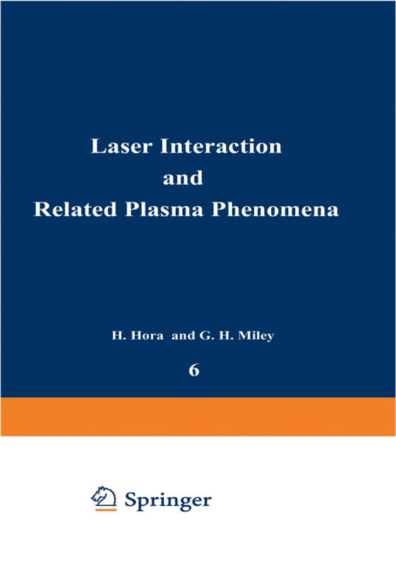 Laser Interaction and Related Plasma Phenomena (e-bog) af -