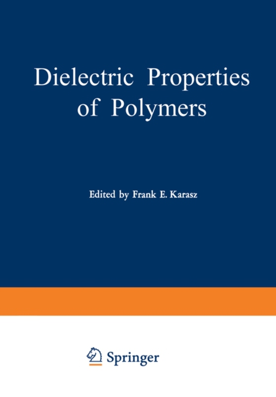 Dielectric Properties of Polymers (e-bog) af -