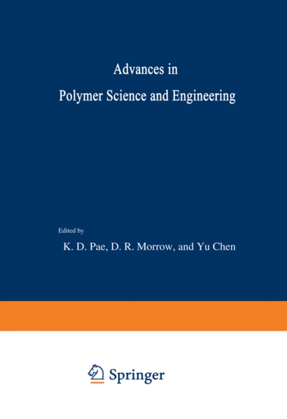 Advances in Polymer Science and Engineering (e-bog) af Pae, K.