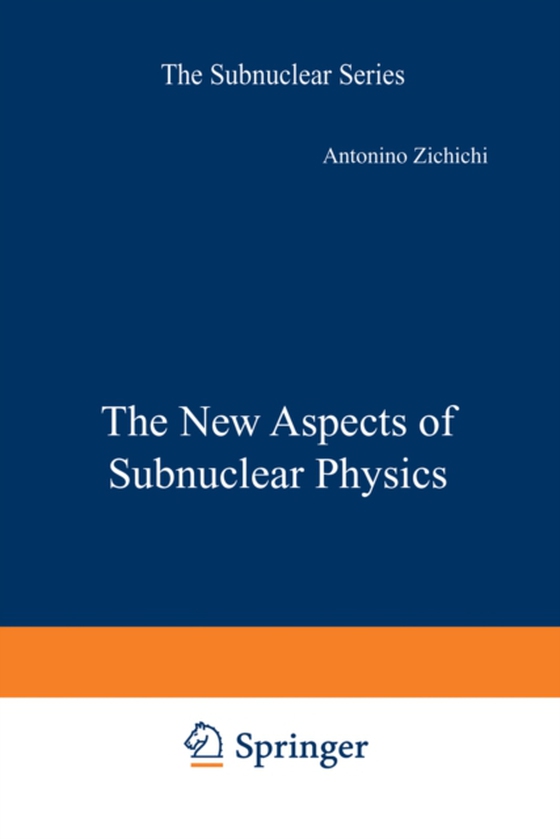 New Aspects of Subnuclear Physics (e-bog) af -