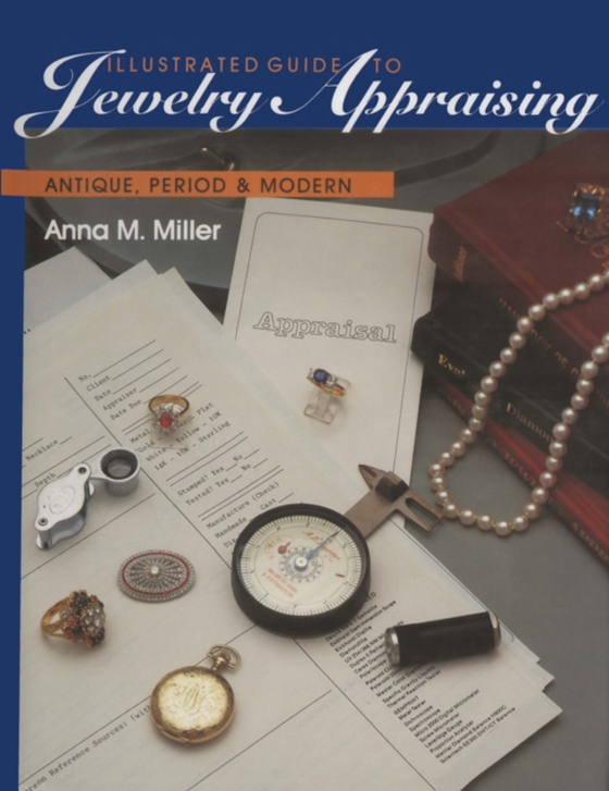 Illustrated Guide to Jewelry Appraising (e-bog) af -