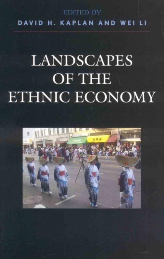 Landscapes of the Ethnic Economy (e-bog) af Kaplan, David